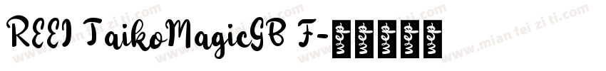 REEI TaikoMagicGB F字体转换